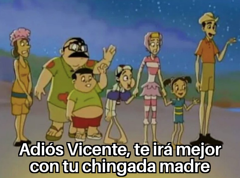Adiós Vicente Fox. 👋🏼