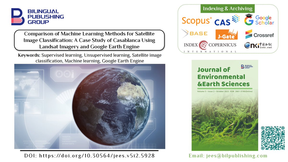 jees_Editorial's tweet image. 📚 Comparison of Machine Learning Methods for Satellite Image Classification: A Case Study of Casablanca Using Landsat Imagery and Google Earth Engine
#Supervised_learning #Satellite_image_classification #Machine_learning #Google_Earth_Engine
DOI: doi.org/10.30564/jees.…