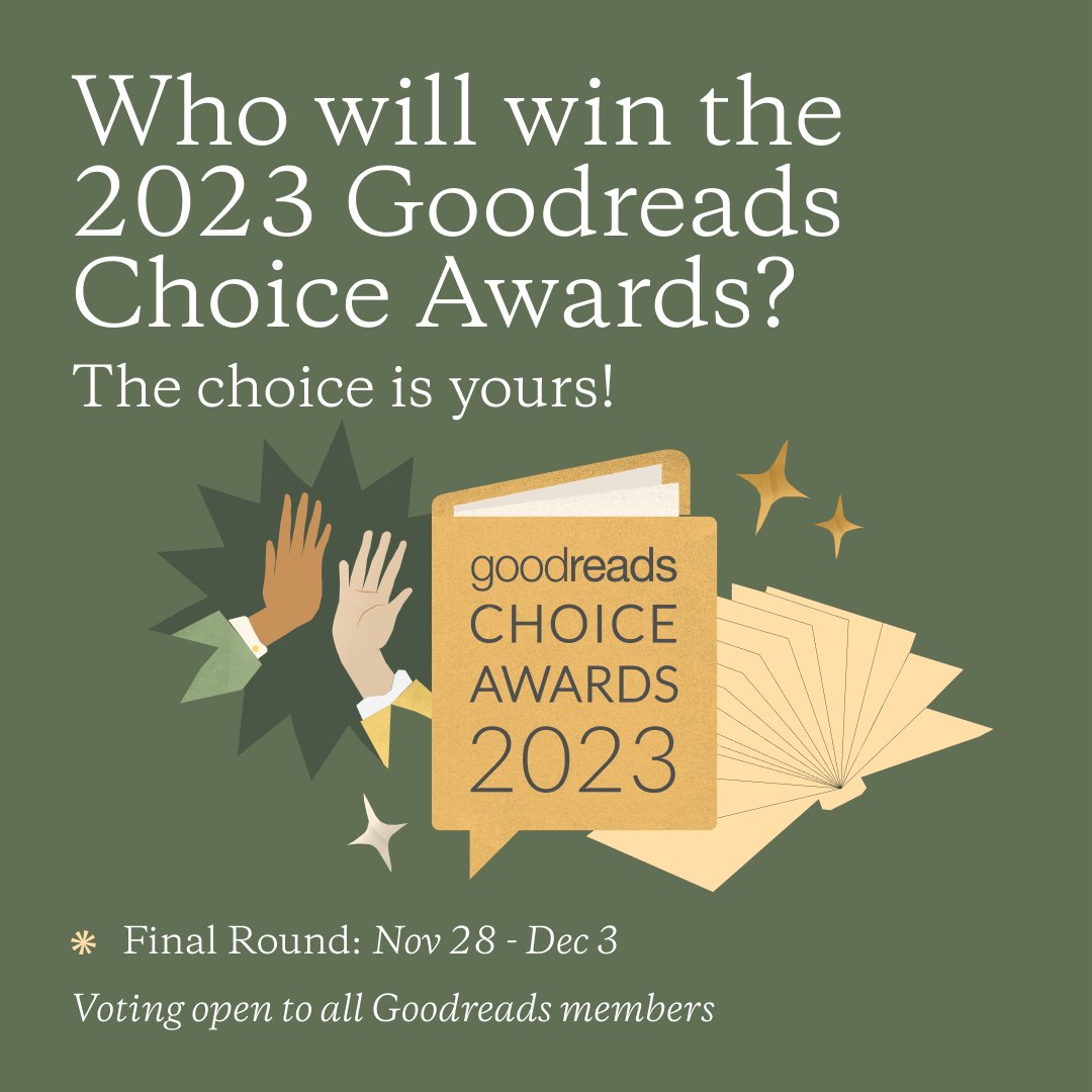 It's the final round of the #GoodreadsChoice Awards! Your earlier votes whittled down the nominees from 20 to 10 remaining books in each of our 15 categories, and you can now vote for the books you should win from the finalists! Cast your vote!

goodreads.com/choiceawards/b…