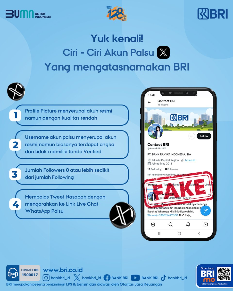 Sobat BRI. Yuk kenali ciri-ciri akun palsu X yang mengatasnamakan BRI berikut ini agar terhindar dari modus penipuan. Ingat, akun resmi BRI hanya yang sudah terverifikasi dan pastikan selalu menjaga kerahasiaan data pribadi ya.   

#BRIEdukasi
