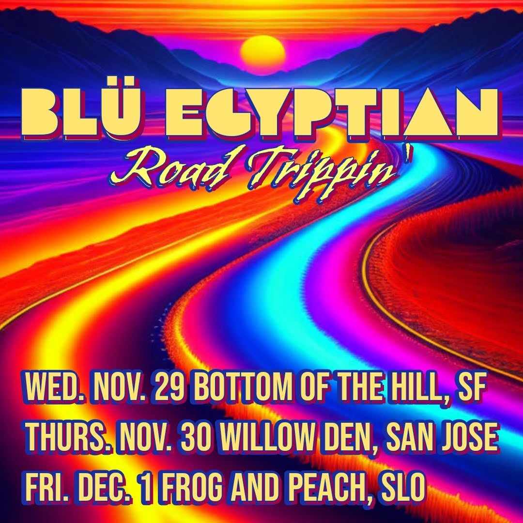bluegyptianband's tweet photo. We got three epic shows this week🔥 #blüegyptian #jamband #indiegroove #livemusic #sanluisobispo #sanjose #sanfrancisco #sf #bottomofthehill #bottomofthehillsf #slo #frogandpeachpub #slocounty #willowdenpublichouse #bayareamusic #bayarea #sunnyvale #sfevents #sfconcerts #sfbands https://t.co/mHfFfn2l77