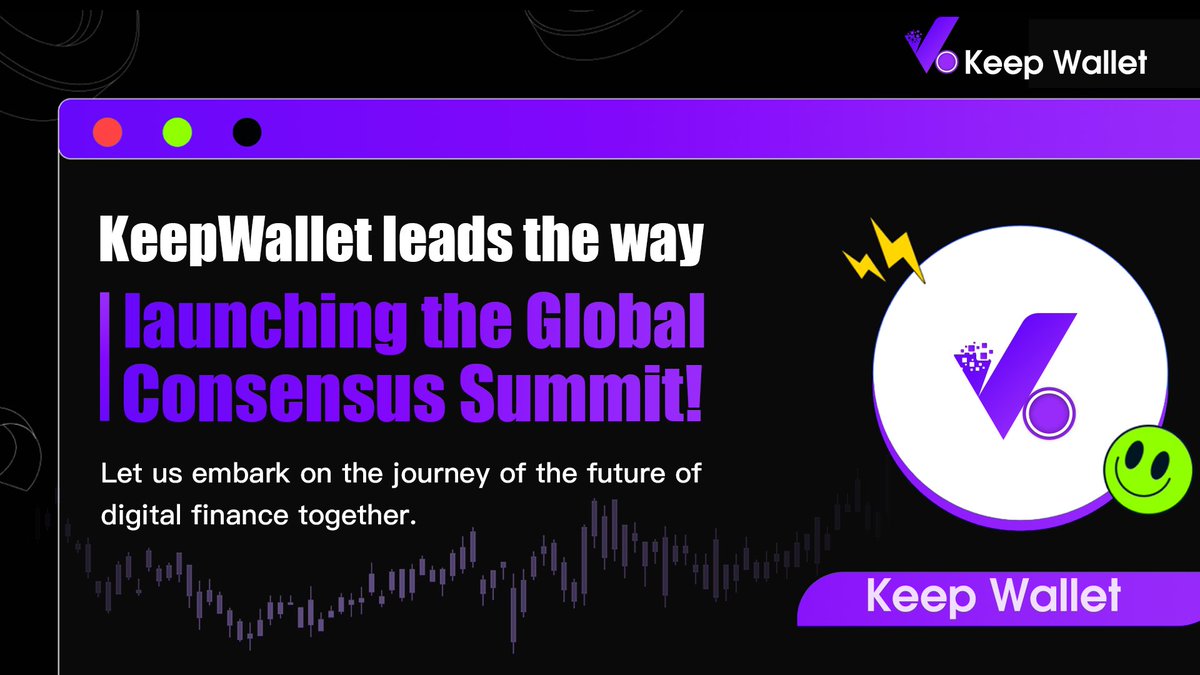 Keep_Wallet's tweet photo. 🚀 #KeepWallet shines!
🌐We will launch the Global Consensus Summit.
🎉It’s a pleasure to discuss the future of digital finance with industry leaders.
✅Stay tuned!
#DigitalFinance #ConsensusSummit https://t.co/N4AqzokZRR