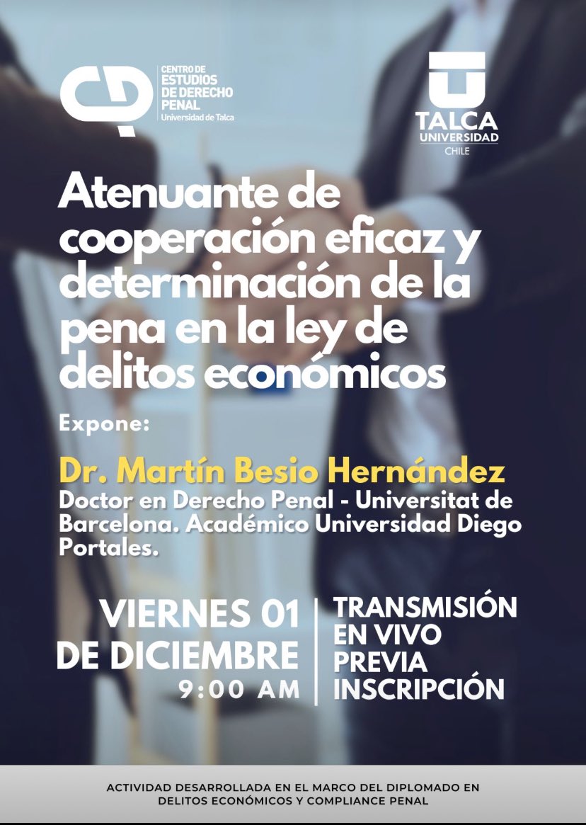 ICPenalesChile's tweet photo. 🚨 viernes 1/12, 9:00 hrs @cedep_utalca realizara conversatorio "Atenuante de cooperación eficaz y determinación de la pena en la ley de delitos económicos", expone Dr. Martín Besio Hernández. 
Información en: contactocedep@utalca.cl
📍 Actividad online https://t.co/8QZw5ZheJN