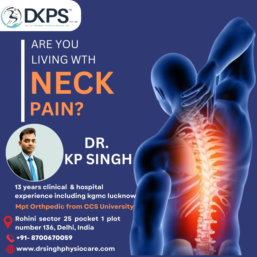 🚨 Are You Living with Neck Pain? Find Relief Today! 📷 drsinghphysiocare.com 📷 #NeckPainRelief#DKPSClinic #PhysiotherapyCare #WellnessWednesday