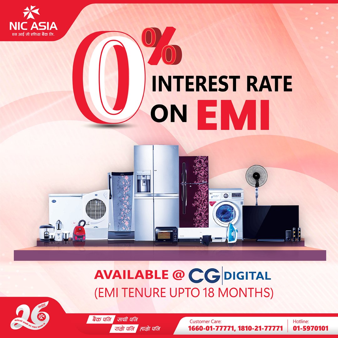 NICASIABank's tweet photo. Enjoy the convenience of 0% interest EMI Facility on all outlets of CG Digital with Instabuy Online EMI Facility of NIC ASIA Bank. Elevate your shopping experience without the financial burden.
For apply: https://t.co/qjyGDsbjei
#NICASIA #DigitalFirst #ZeroInterestEMI #CGDigital https://t.co/zsZmgsFwGI