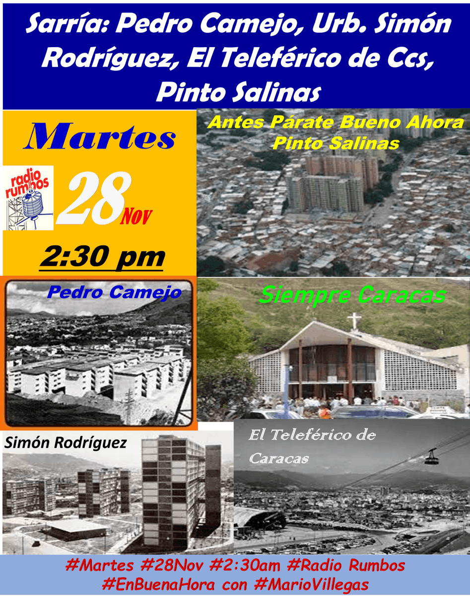 angelcacique's tweet photo. #28Nov23 #2:30pm #SiempreCcs por #RadioRumbos en #HoraBuena de @mario_villegas con @EdilcarlosR_Ccs y @angelcacique: Sarría: Pedro Camejo (1951-1952), Simón Rodríguez (1956-1957), Teleférico de Ccs (11/12/1955), Barrio Párate Bueno (años 40) hoy Urb. Pinto Salinas 1996) https://t.co/ruyf8Ojsfg