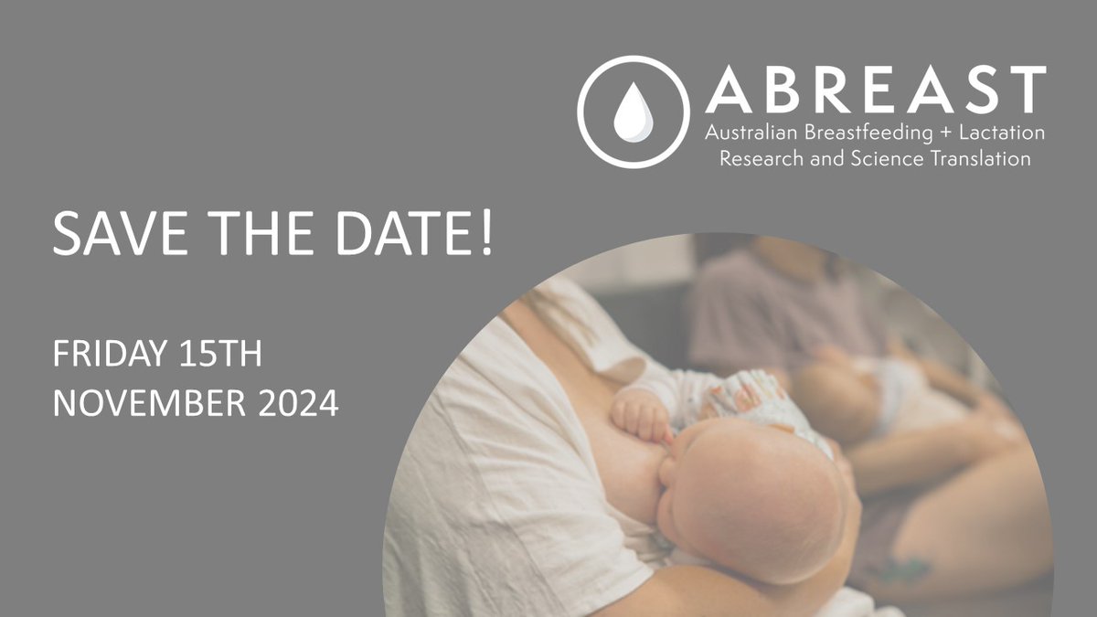 SAVE THE DATE!! Further details out soon! ABREAST Conference 2024 - 15th November 2024 #ABREAST #humanlactation #research