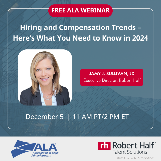 Attention legal administrators and hiring managers, bolster your team’s recruitment/retention plans by joining @RobertHalf executive director @JamyJSullivan, J.D. for a free @ALABuzz webinar (12/5). Learn about 2024 hiring and compensation trends. #ALABuzz bit.ly/49PGDSx