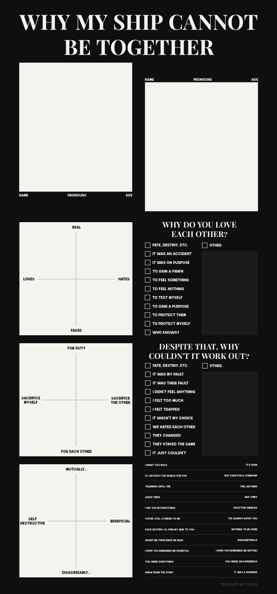 crowcarv's tweet photo. hi! i made a ship template called 'why my ship cannot be together' because i love failships and ocs ruining their own relationships LOLLL here's a google drive version as well! https://t.co/XX58yQChgn

feel free to edit, share, translate, etc. https://t.co/nR2tMV8Cad