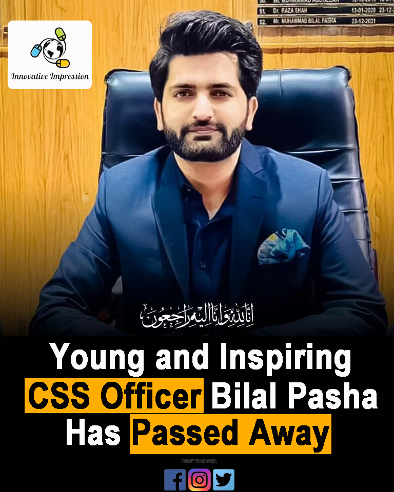 🕊️ In Memoriam: Pakistani CSS Officer Bilal Pasha Passes Away at 30 🌹
May his soul rest in peace. 🕊️🌷 #InMemoriam #BilalPasha #CSSOfficer #Condolences #RIPBilalPasha #ServiceToTheNation