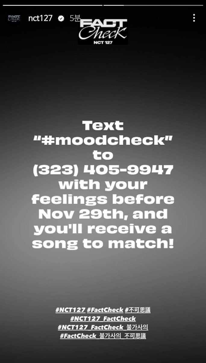 city_4_N's tweet image. #NCT127 인스타 스토리 업데이트

WHAT MOOD ARE YOU IN TODAY?

Text &quot;#moodcheck&quot; to (323)405-9947 with your feelings before Nov 29th, and you&apos;ll recieve a song to match!