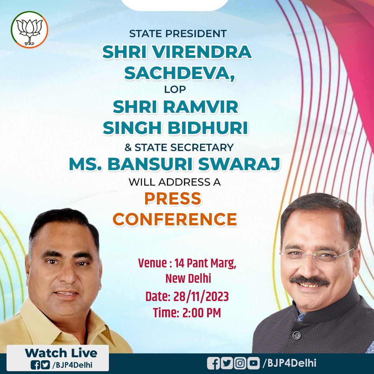 BJP4Delhi's tweet photo. State President Shri @Virend_Sachdeva, LOP Shri @RamvirBidhuri and State Secretary Ms. @BansuriSwaraj will address a Press Conference.

Date-28/11/2023
Time-02:00 PM https://t.co/13lZ3lBrSf
