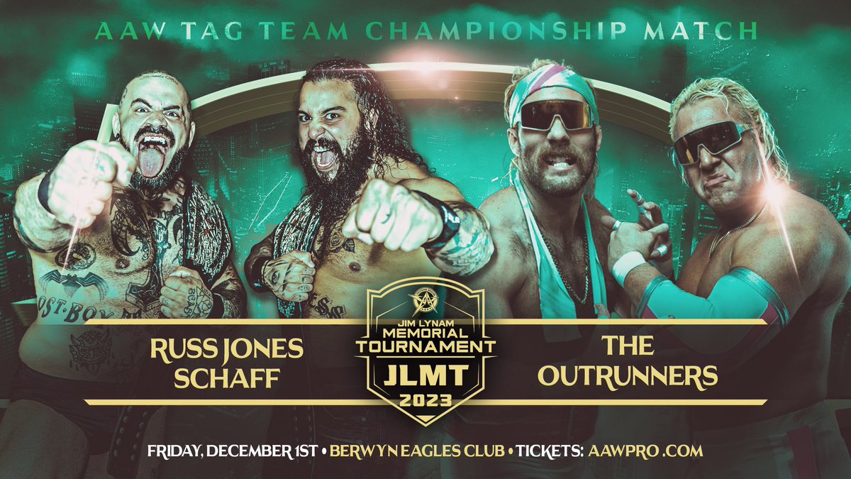 ***JUST SIGNED*** AAW Tag Team Championship Match @NewAgeRampage #SCHAFF vs. @turbofloyd_ @TruthMagnum Jim Lynam Memorial Tournament 12/1/23 Berwyn Eagles Club Berwyn, IL Tickets aawpro.ticketleap.com Live on @HighspotsWN #AAW #AAWJLMT #WWE #AEW #Chicago #ProWrestling