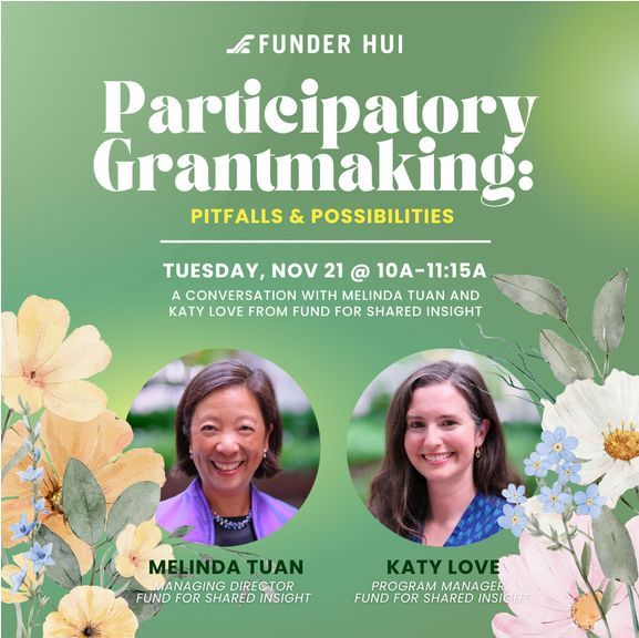 Join Funder Hui on Tuesday , Nov. 21 for a conversation with us about #ParticipatoryGrantmaking!
Free sign up: 
buff.ly/4679azS 
#philanthropy #funders