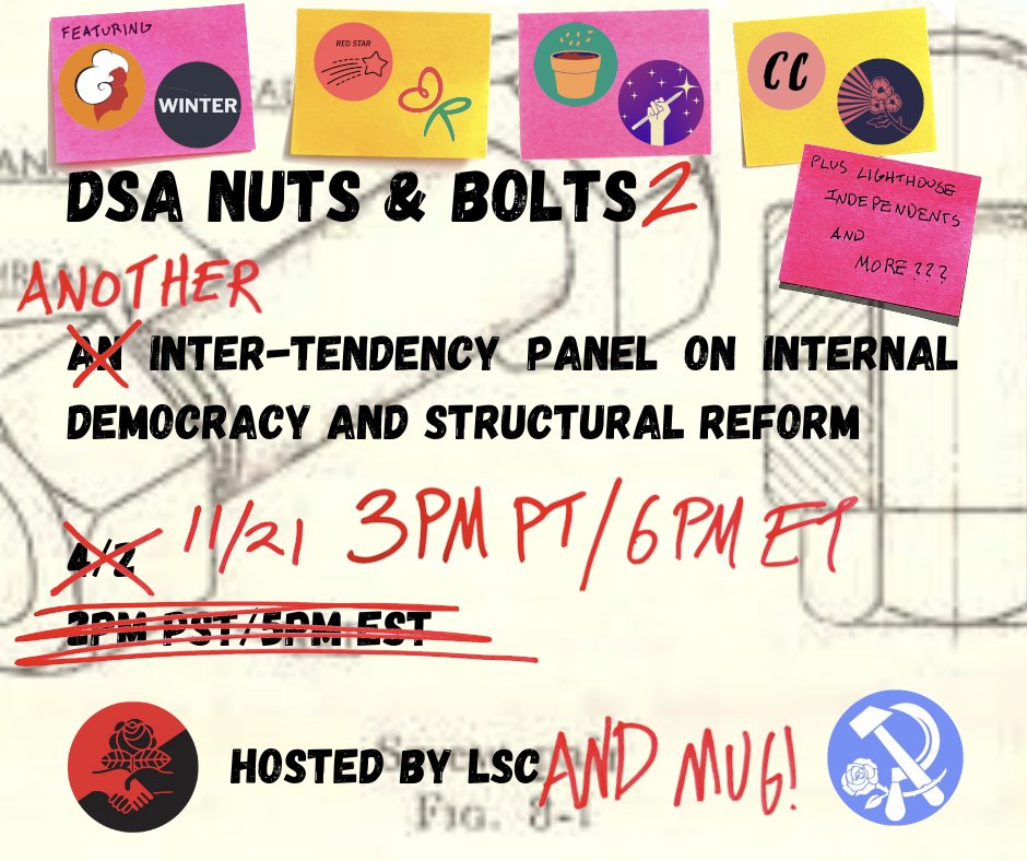 Tomorrow! Nuts & Bolts 2, featuring too many panelists for one tweet:
@ramsincanon, @breadrosesDSA 
@justincharles, @DSACommunists 
@jewsandroses, @ydsa_constella 
@GerardDalbon, @DSAEmerge 
@Quirknky, @GroundworkDSA 
@bioleera, Lighthouse
Register here: us02web.zoom.us/webinar/regist…