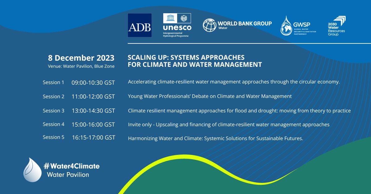 2030WRG's tweet photo. #Water4Climate Pavilion

📅 Friday, 8 December  

Join us at #COP28 to discuss how we can address water-related challenges in the context of climate change &amp; transition towards a more water-secure &amp; climate-resilient future. 

09:00-17:00 (5 sessions) · Water Pavilion, Blue Zone https://t.co/OHpQqo1TqG