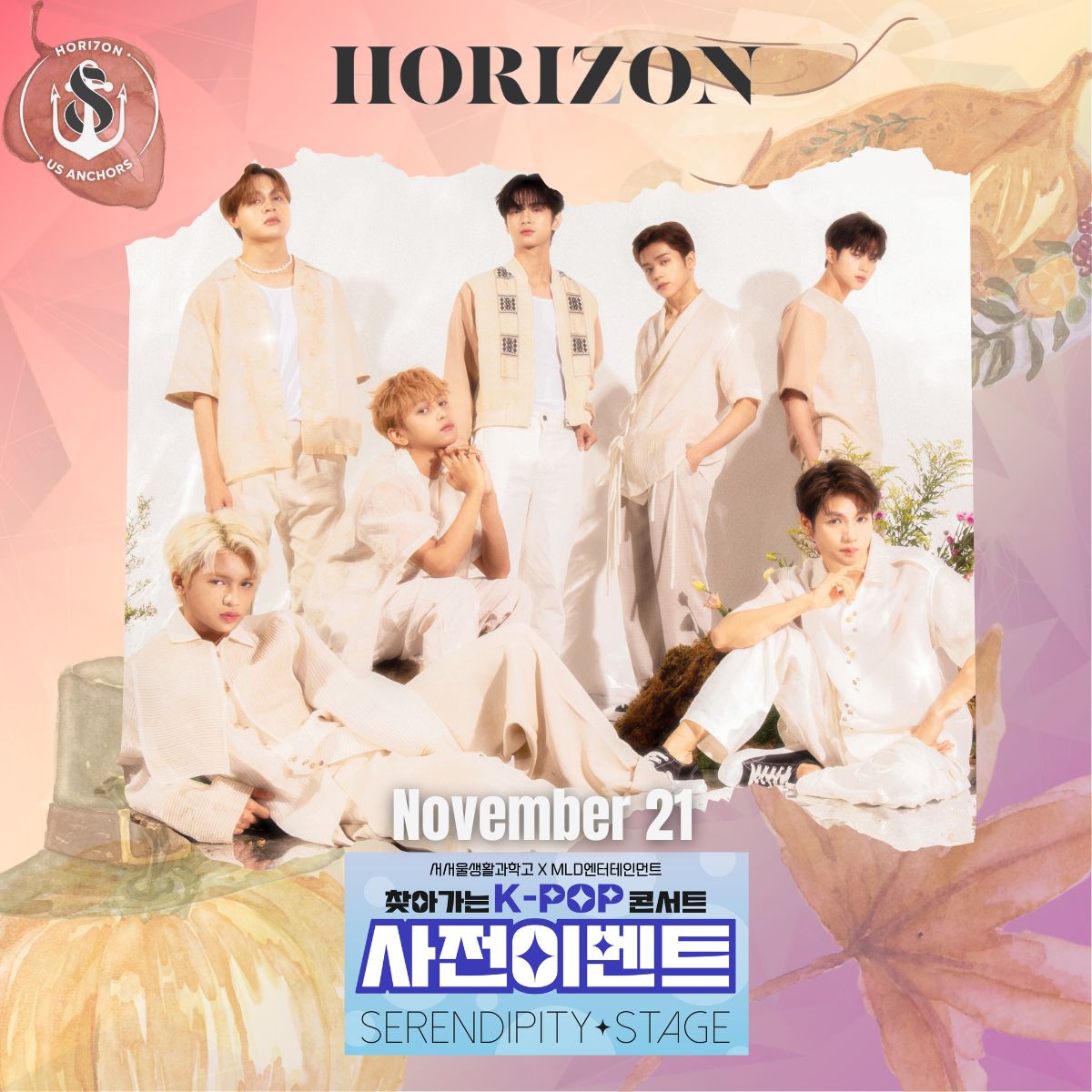📣|Performance Announcement!

It's going to be a great day for you Anchors!
Our awesome seven will be performing at Seoul Life Science High School as one of their School Attack: Serendipity Stages. 

Let's all wish HORI7ON a fun and great stage today! 

#HORI7ON #호라이즌