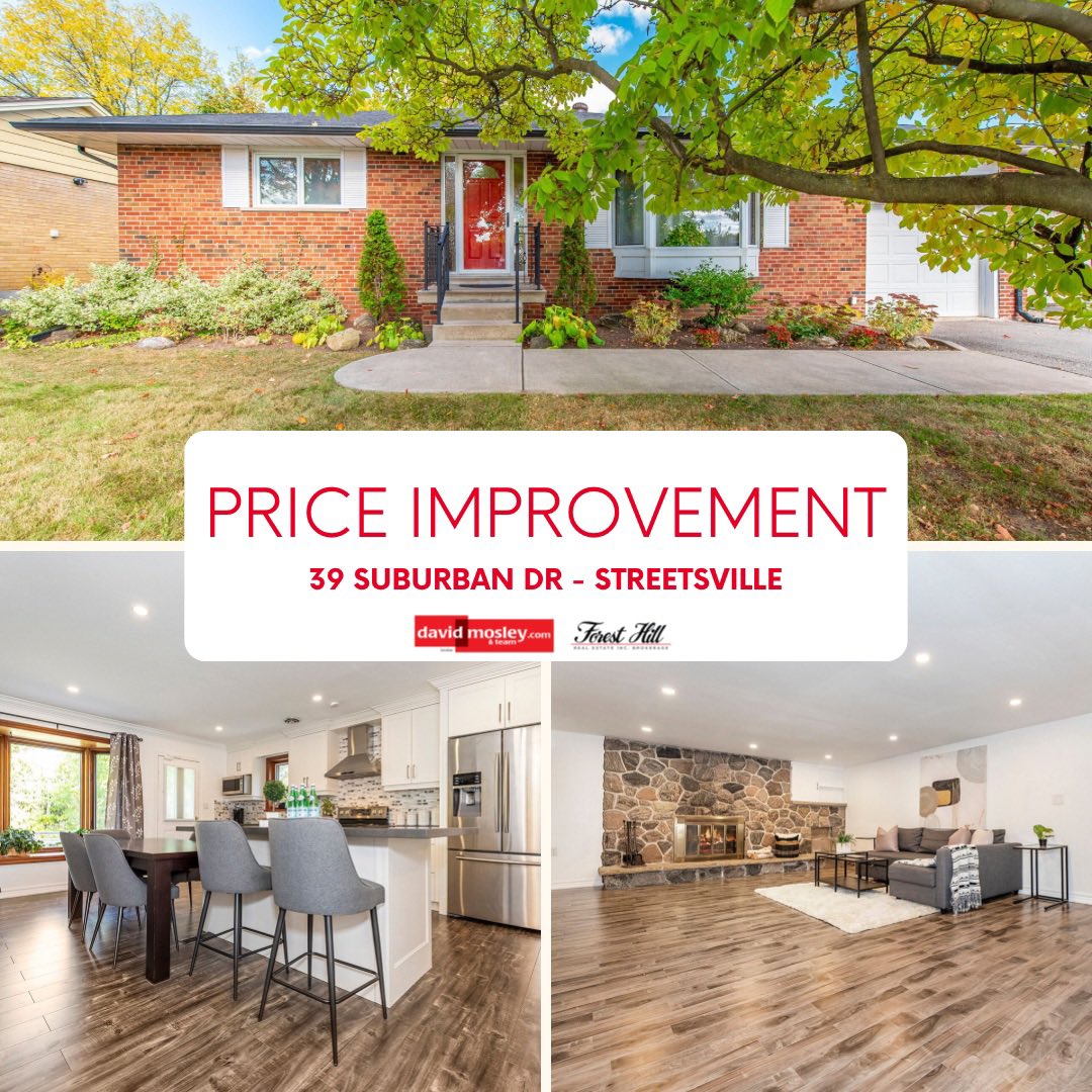#PriceImprovement 🏡📈

Please let us reintroduce you to one of our luxurious listings, 39 Suburban Drive! 🥳🔑

📍 39 Suburban Dr | #Streetsville
🛏 3+1 Beds & 2 Baths 🛁

📞 416-346-4955 or 416-627-1342
📧 davidmosley@rogers.com or cody@davidmosley.com