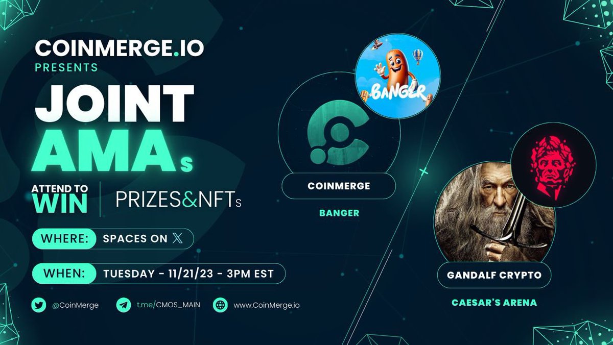 coinmerge's tweet photo. 📢 https://t.co/qi3M4xmWuK Presents our Joint #AMA w/ Gandalf Ft. 🎤 $BANGER &amp; $CAESAR !

⏰11/21/23 @ 3:00pm EST

#NFT #GiveAways

▶️Follow:
@itsabanger_erc
@CaesarsArenaBet 
@gandalfcryptto 
@A1_STRIVE
@coinmerge
▶️Like, RT &amp; 🏷 2
▶️Tune In 👇
https://t.co/yhHpFt4lGQ https://t.co/jBFL3Ysx9u