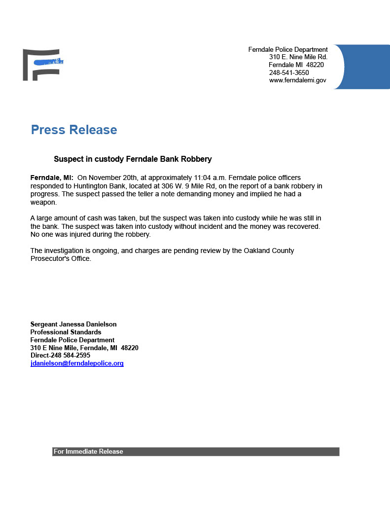 MEDIA RELEASE: Information on the bank robbery that occurred this afternoon.