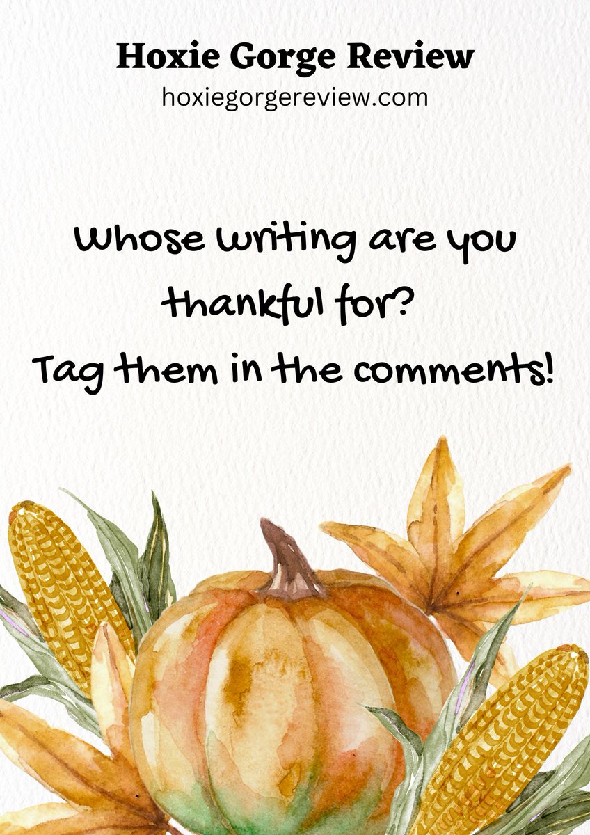HoxGorgeReview's tweet photo. We're grateful for all the writers whose work we've had the privilege of reading. Whose writing has had an impact on you?
#writers #readers #poets #authors #litmag #litjournal #writingcommunity #favoriteauthor https://t.co/fdYRXgwS2C