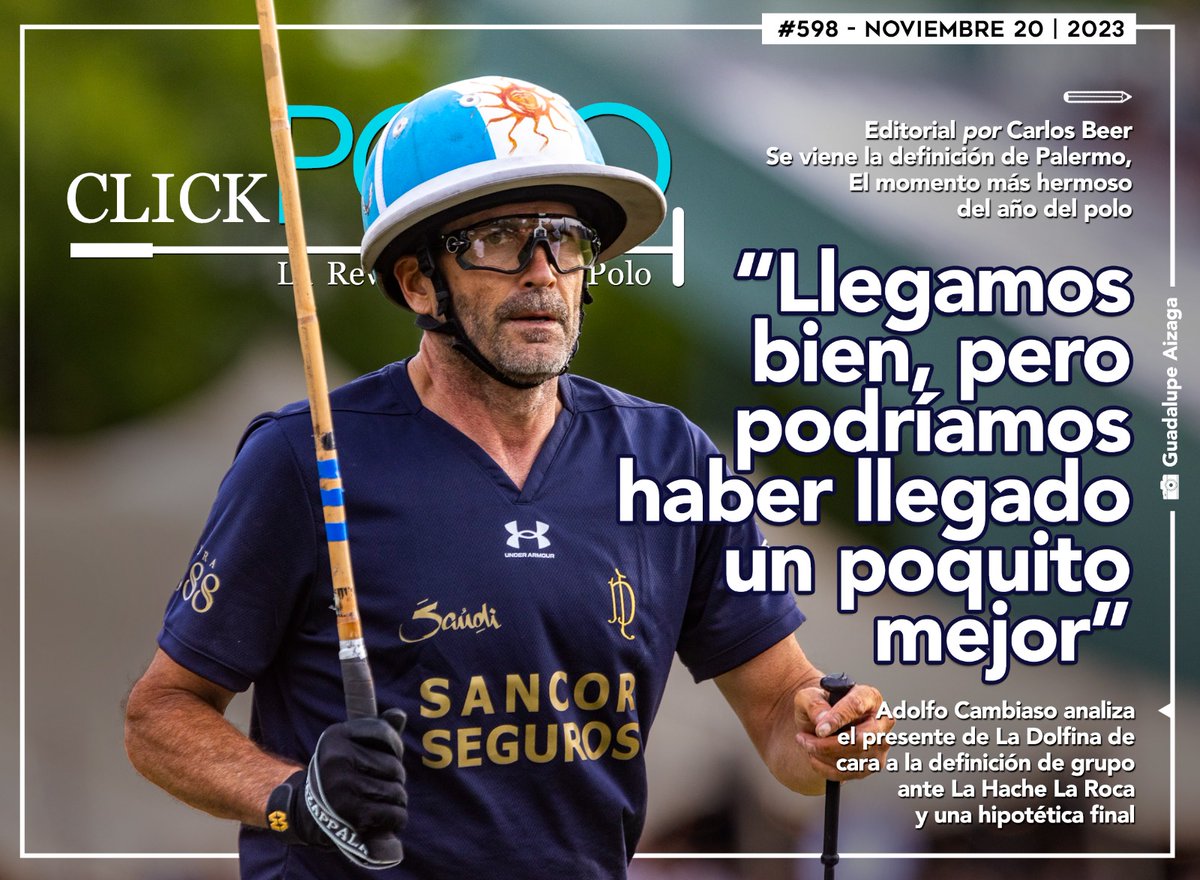 REVISTA CLICKPOLO 598!!!!
Tapa: Adolfo Cambiaso analiza a La Dolfina.
Además: todo Palermo, la temporada argentina, USA, Marruecos y mucho más.
Click en clickpolo.com.ar

<a href="/ACambiasoOK/">Adolfito cambiaso</a> <a href="/asocdepolo/">Asoc. Arg. de Polo</a> <a href="/LaDolfinaok/">La Dolfina</a> <a href="/LaDolfina/">La Dolfina</a> <a href="/hpapolo/">Hurlingham Polo Asso</a> @Maitha_MRM <a href="/MKHabtoor/">Mohammed K ALHabtoor 🇦🇪</a> <a href="/USPoloAssnUSA/">U.S. Polo Assn. USA</a>
