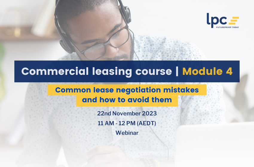 We conclude the current series of our ‘Commercial leasing course’ on 22/11/2023, 11 am - 12 pm AEDT with module 4 which covers the topic ‘Common lease negotiation mistakes and how to avoid them’. 

Join us: hubs.li/Q01TVqvQ0

#cre #commerciallease #tenants #landlorddispute