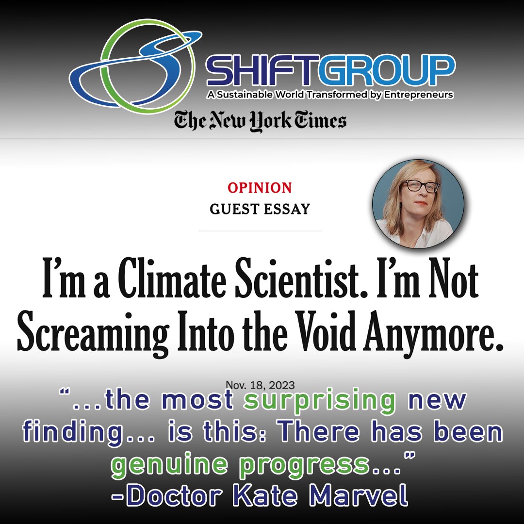 TheShiftGroup's tweet photo. Doctor Kate Marvel's AMAZING article on optimism in the climate community and industry is LIVE on The New York Times. Visit the author at https://t.co/pyVQ189rv6 and learn more about our contributions with the link in our BIO. @nytimes @DrKateMarvel #news #climate #newyorktimes https://t.co/NfODN0qau5