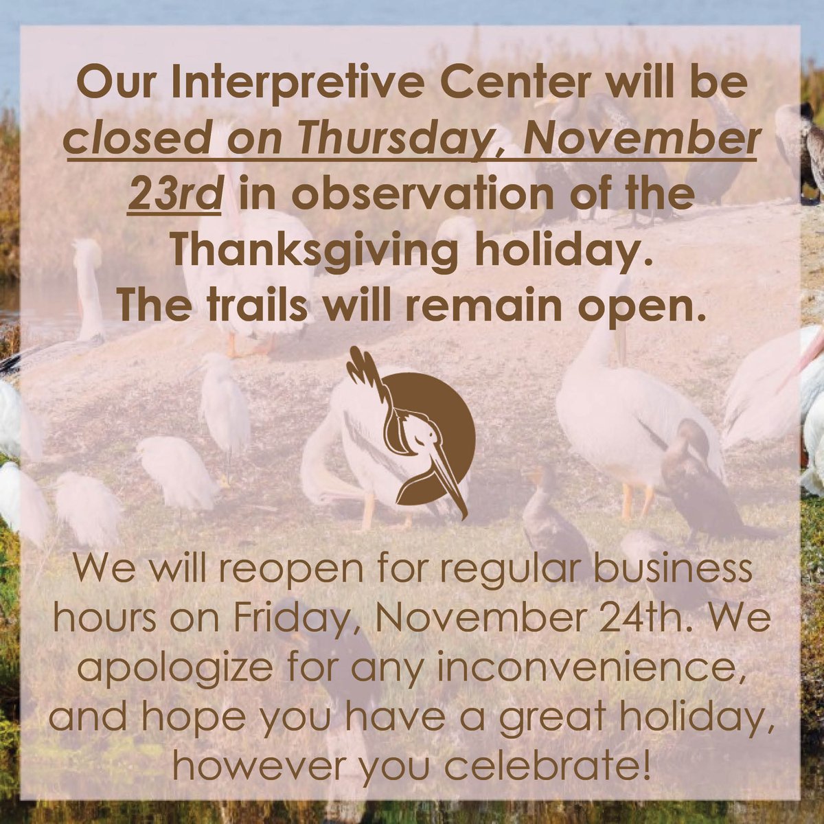 Just a heads up - our interpretive center will be closed this Thursday in observance of the Thanksgiving holiday! We hope everyone who celebrates has a wonderful day with loved ones, and we'll be back open on Friday.