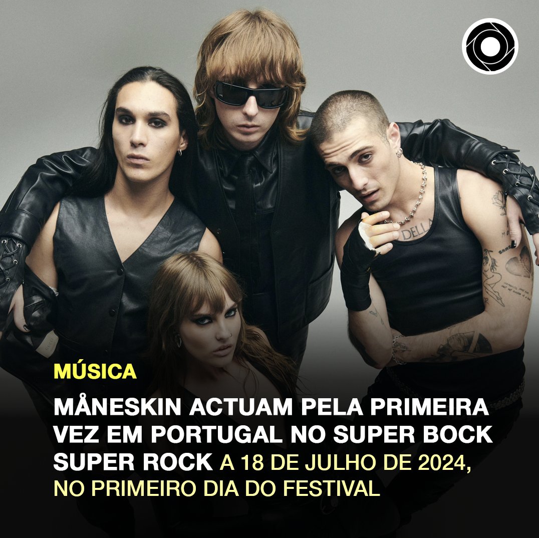 Måneskin actuam pela primeira vez em Portugal no festival Super Bock Super Rock, avança Luís Montez, director da Música no Coração, promotora do evento, à BLITZ.
