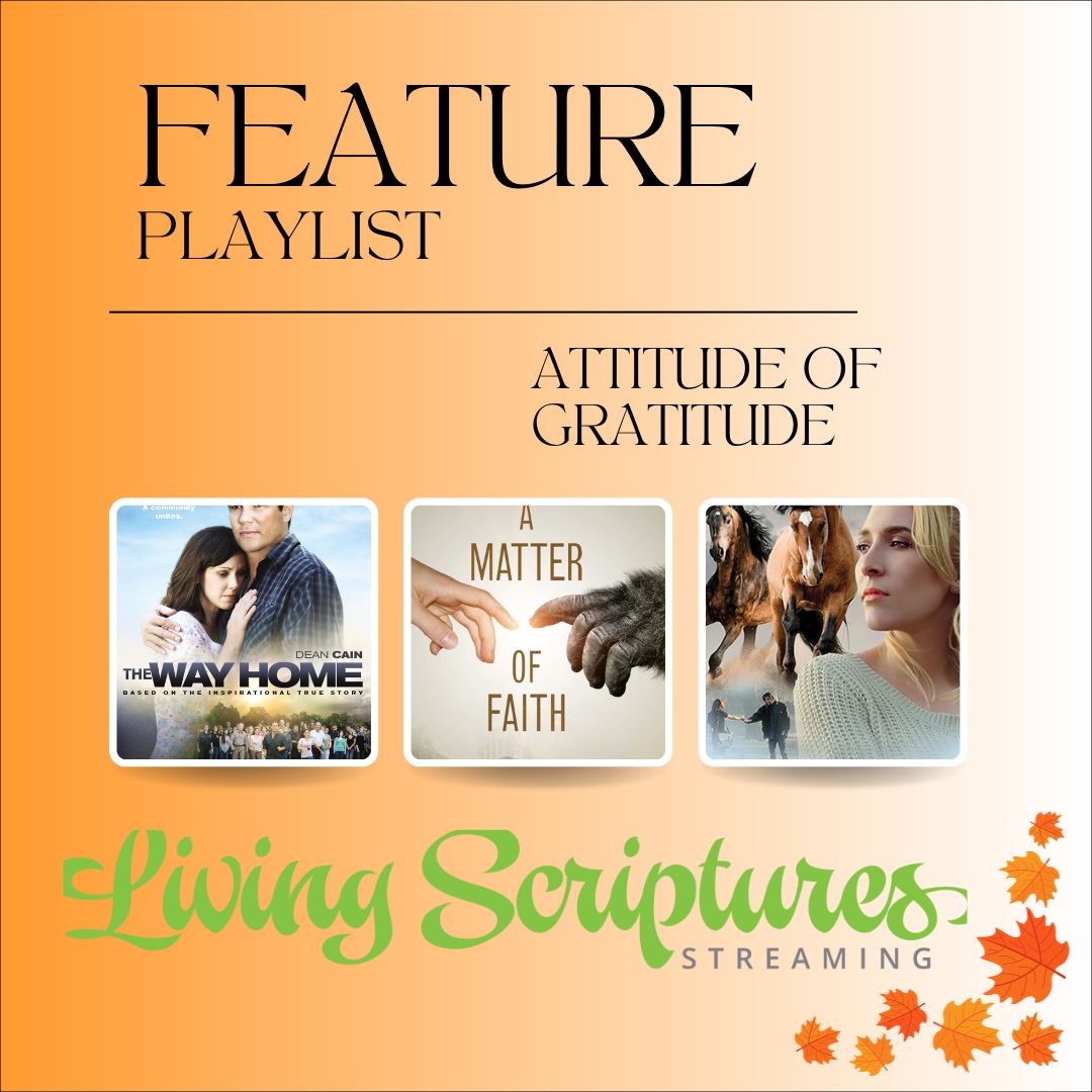 LivingScripture's tweet photo. November is a month-long celebration dedicated to cultivating a spirit of thankfulness and gratitude.  Check out the Thanksgiving and Gratitude playlist and watch a number of movies perfect for this season.  📺❤️ #GratefulNovember #FamilyTime https://t.co/BLkkBUKyX8
