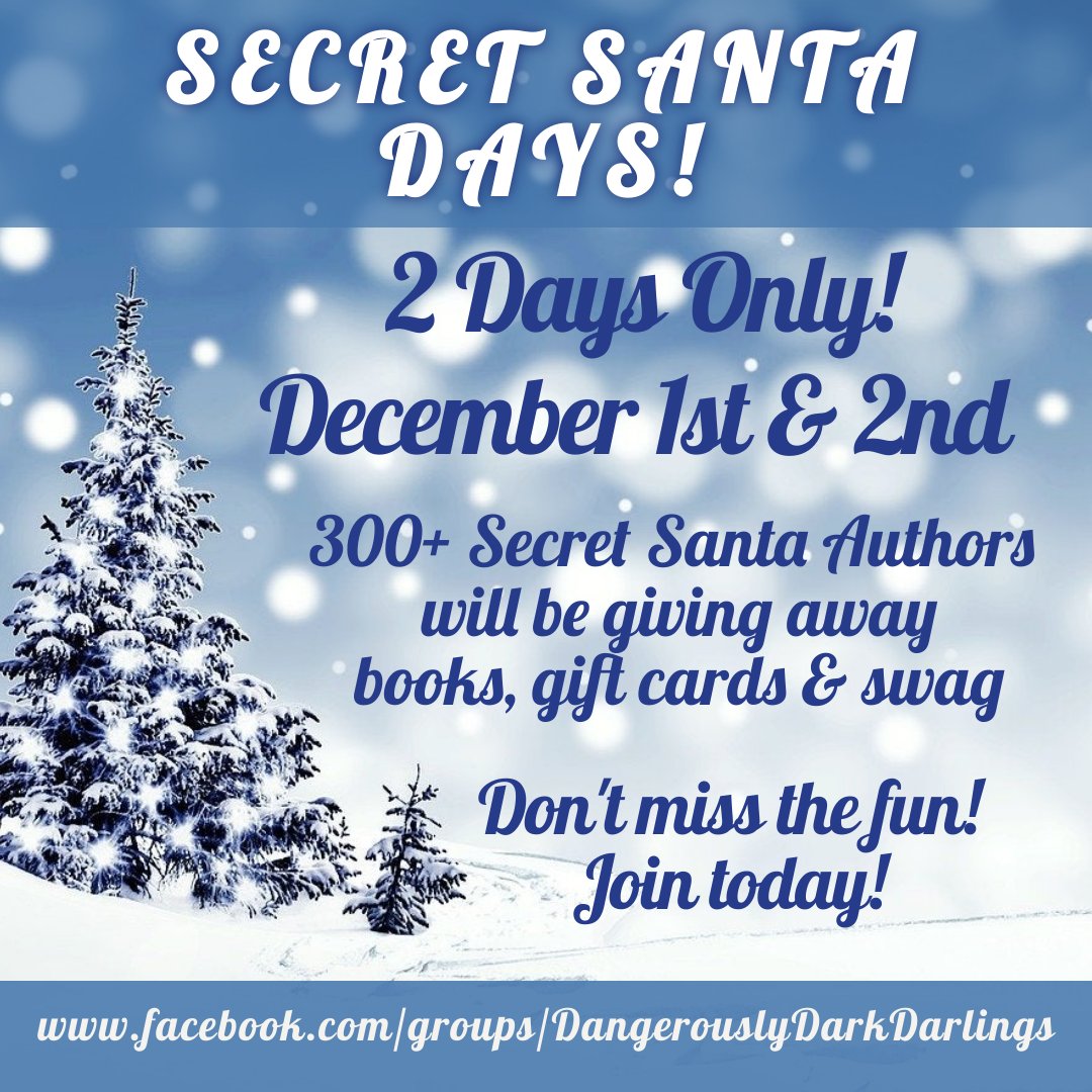 The Don't-Miss-It Event of the Season. Secret Santa Days! Over 350 Secret Santa Authors will be gifting you books, gift cards, and swag!  Join the fun here: facebook.com/groups/Dangero… #BookishEvent #SecretSanta #HolidayEvent