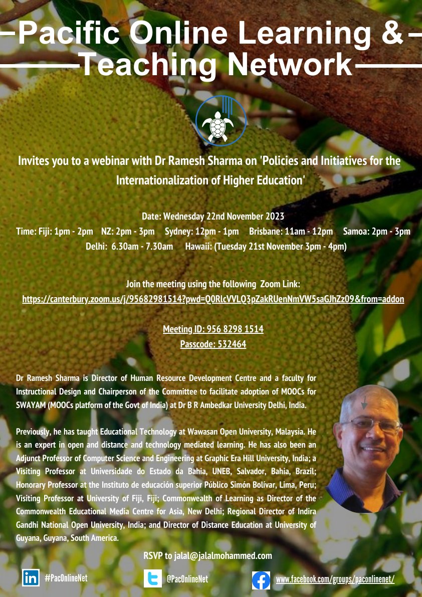 Join our webinar with Dr Ramesh Sharma on 'Policies and Initiatives for the Internationalization of Higher Education'

#onlinelearning #elearning #internationalisation #Pacific #India 
<a href="/PacOnlineNet/">Pacific Online Learning and Teaching Network</a> @jalalm @pranit_a <a href="/swaranravindra/">Swaran Ravindra</a>