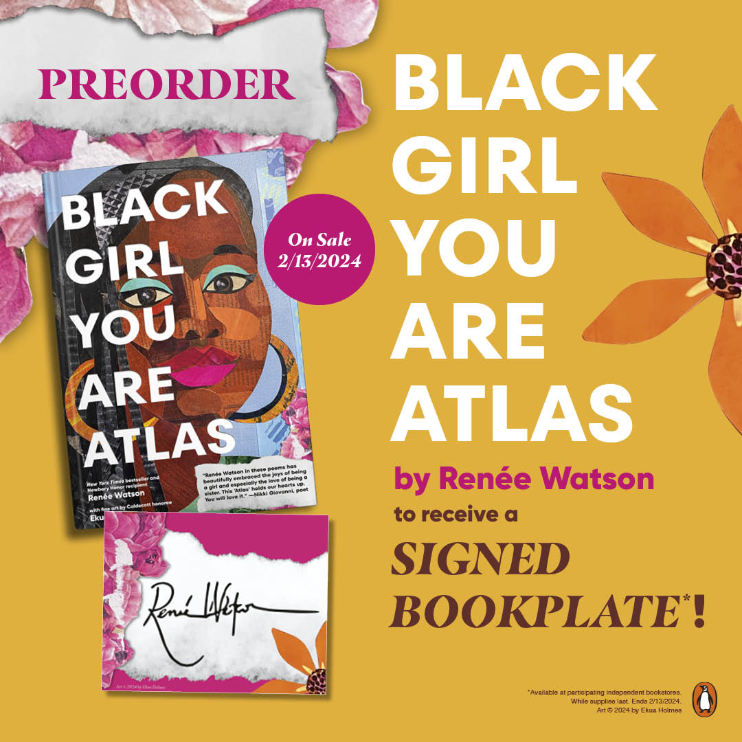Renée Watson is releasing a thoughtful celebration of Black girlhood on February 13, 2024, titled  
✨Black Girl You Are Atlas✨

In this semi-autobiographical collection of poems, Renée Watson writes about her experience growing up as a young Black girl at the ...