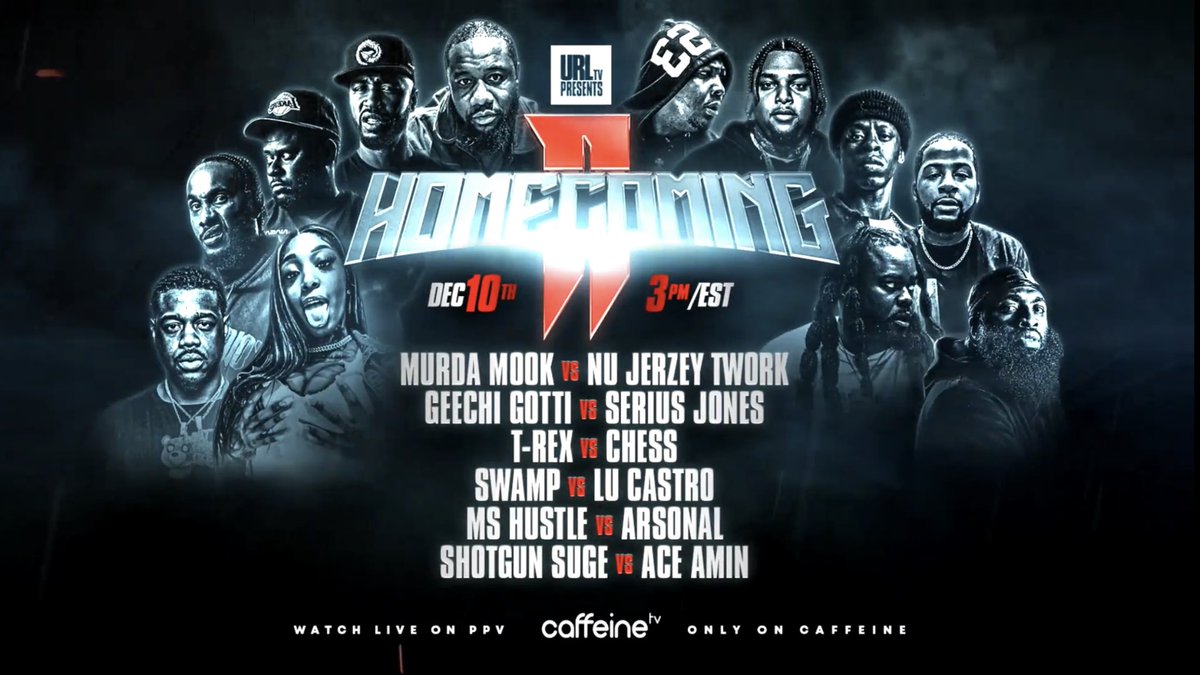 urltv's tweet image. #Homecoming2
#SOLDOUT
Purchase LIVE PPV on @caffeine
December 10th NY, NY

@MurdaMookez x @NUJERZEYTWORK
@SERIUSJONES x @GeechiGotti
@legendaryrex112 x @CakeLyfe_CHESS
@swamp843 x @WhyNotCastro
@MSHUSTLE1271 x @ARSONALDAREBEL
@RealShotgunSuge x @Aceamin23_