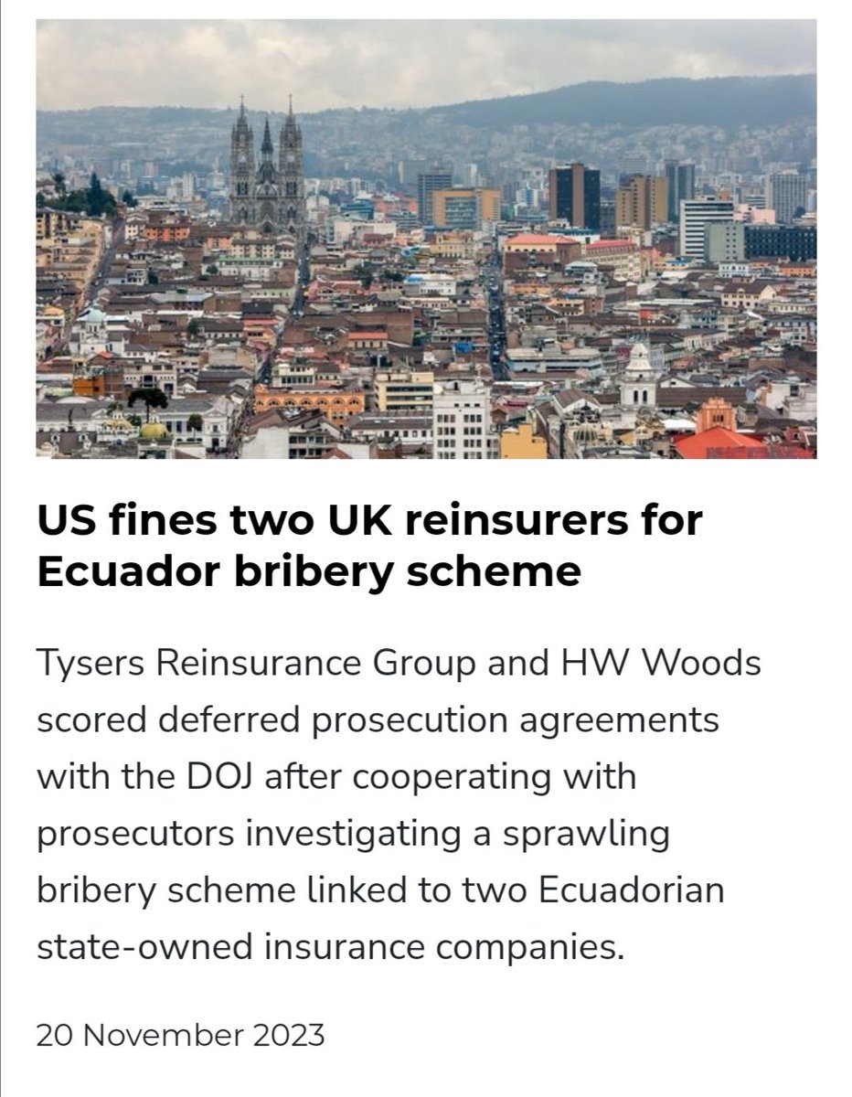 Estados Unidos multó a dos reaseguradoras británicas involucradas en un esquema de sobornos de dos aseguradoras estatales ecuatorianas. Las muladas son Tysers Reinsurance Group y HW Woods, que cooperaron con las investigaciones judiciales.