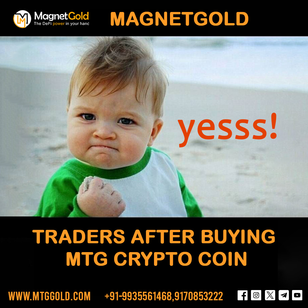 YMagnetgold's tweet photo. "Turning trades into triumphs! Just grabbed MTG Coin on the rise. Here's to smart moves and positive vibes! 🚀#mtgcoin #mtggold #magnetgold #cryptotrading #cryptocurrency #buymagnetgold #buycrypto #cryptoearnings #bestcryptocurrencyinvestment #bestcryptocurrencyinvestmentinindia https://t.co/h01KQl4L5L