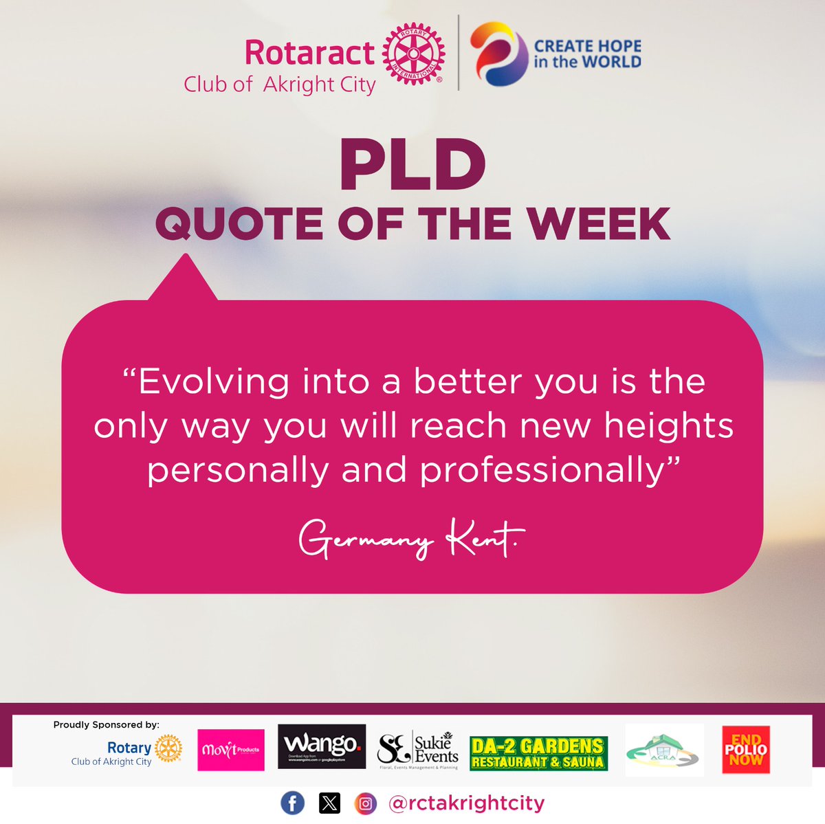 rac_akrightcity's tweet image. The Rotaract Club of Akright city presents to you the weekly Professional and Leadership Development quote.🕴️🕴️🕺🧑‍🎓
#PLDquote
#createhope