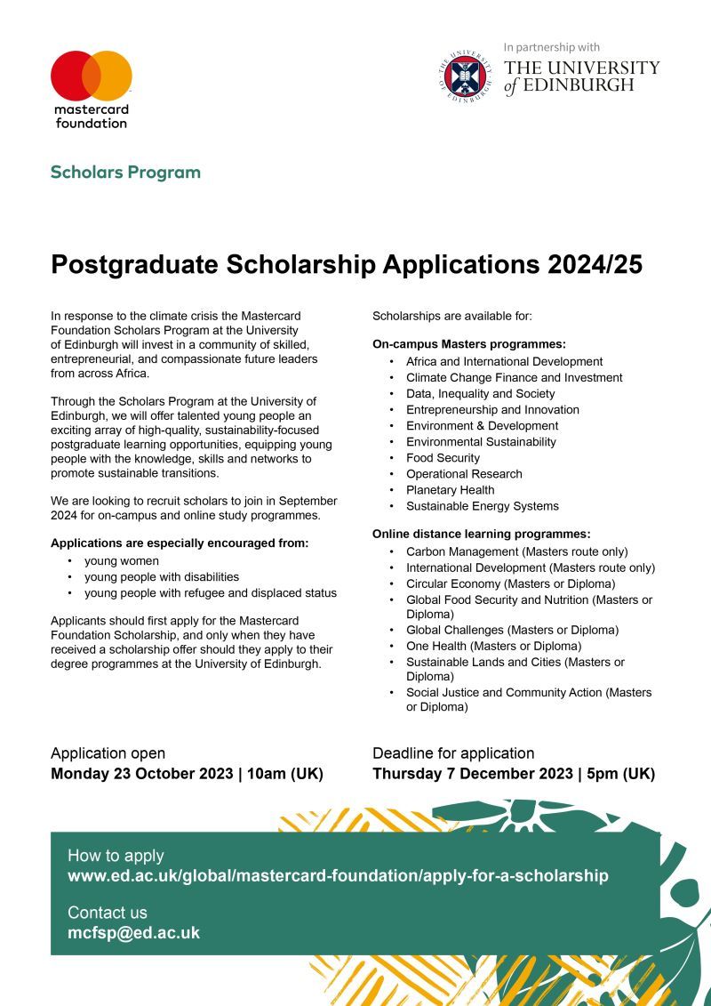 Postgraduate scholarship with the Mastercard Foundation Scholars Program at the University of Edinburgh. Deadline: December 07, 2023 Link: ed.ac.uk/global/masterc…