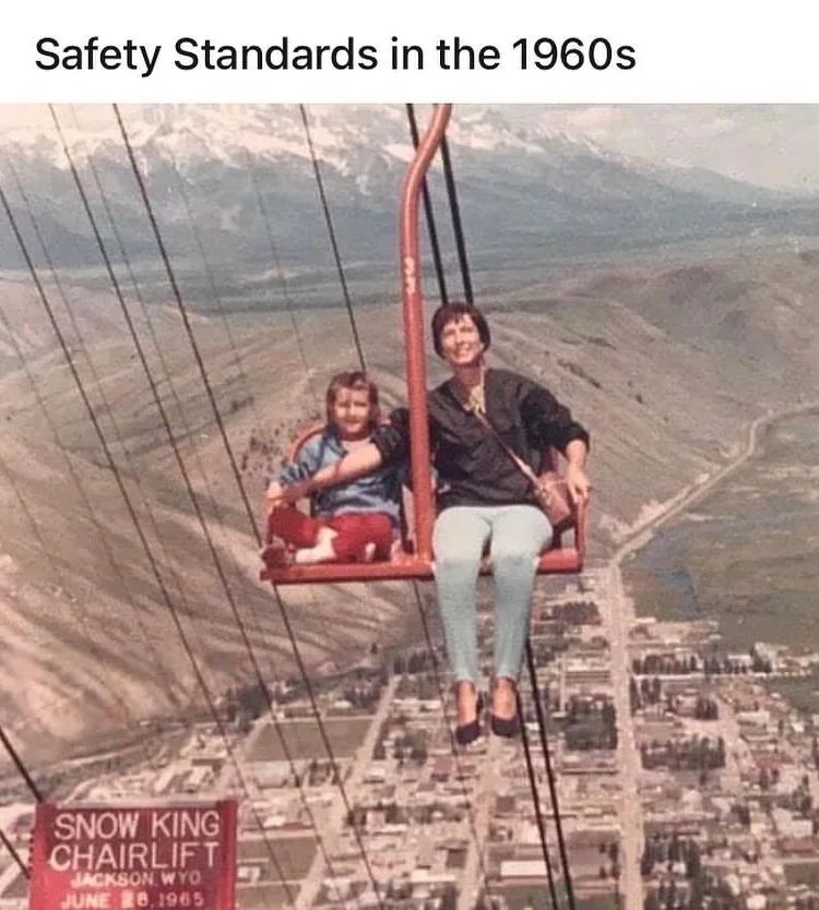 Safety standards in the 1960s.