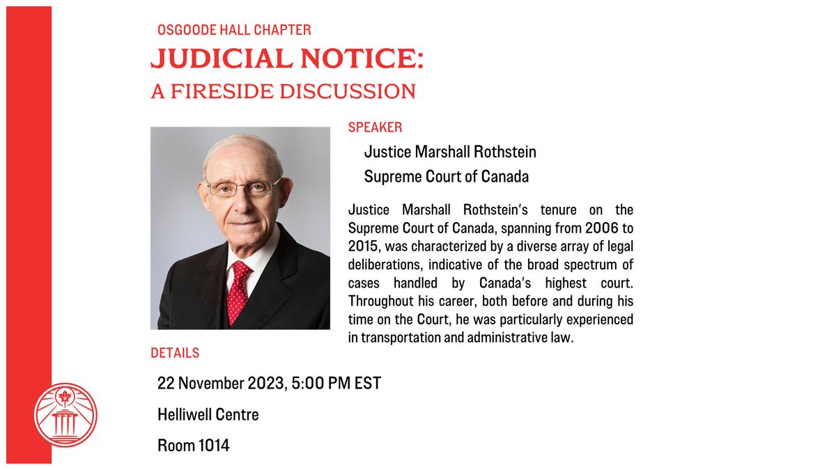 RunnymedeSoc's tweet photo. Nov 22nd at Osgoode Hall: Join Justice Marshall Rothstein for "Judicial Notice: A Fireside Discussion." If you're keen on gaining insights into judicial thinking and enjoy a warm, thoughtful exchange, this is the place to be!
#RunnymedeEvent #FiresideDiscussion #OsgoodeLaw https://t.co/O0G3wMdtkr