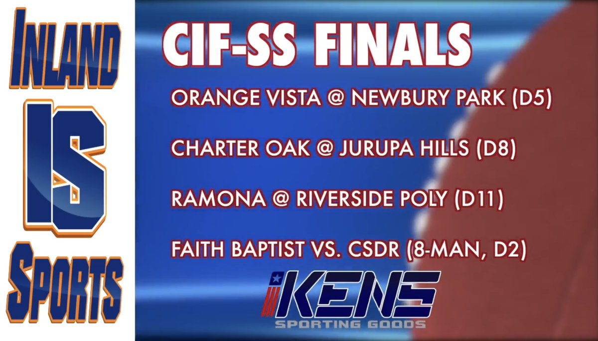 🏈 The CIF-SS championship games involving teams in the Inland Sports Show coverage area!
🏆 Which teams will bring home the hardware???

<a href="/KensSptGoods/">KensSportingGoods</a> 
<a href="/OrangeVistaFB/">Orange Vista Football</a> 
@Recruit_JHills 
<a href="/RamonaRamsFB/">Ramona Rams Football</a> 
<a href="/PolyBearFB/">RiversidePolyFootball</a> 
<a href="/csdrathletics/">csdrathletics</a>
