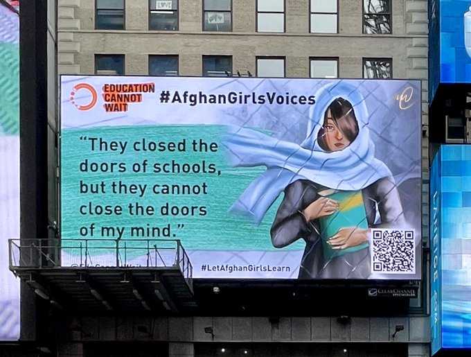 From #TimesSquare &amp; across the world, #ECW's #AfghanGirlsVoices campaign lifts the voices of girls in #Afghanistan.

It's over two years since the ban on secondary school #GirlsEducation.💔

#ECW shines light on the words of girls deprived of their right to #education. <a href="/UN/">United Nations</a> 🇺🇳