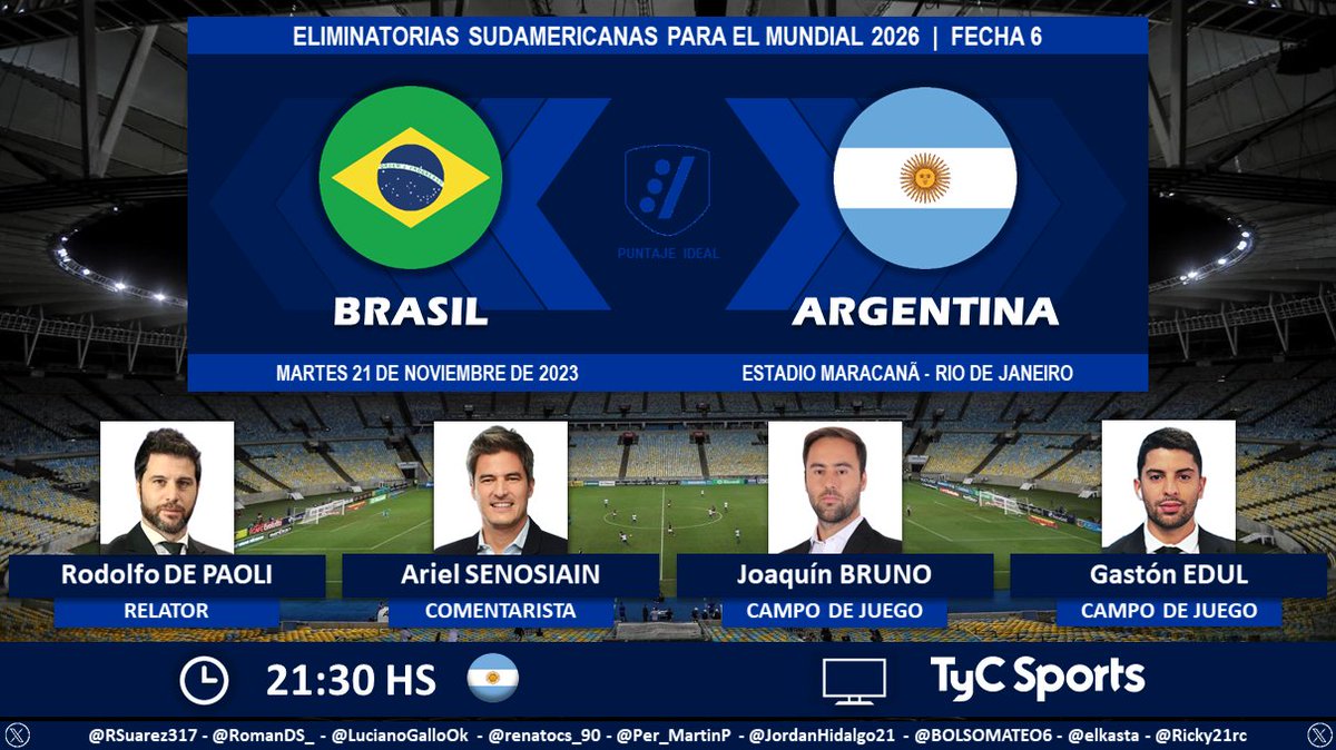 ⚽ #EliminatoriasSudamericanas | 🇧🇷 #Brasil vs. #Argentina 🇦🇷 🎙 Relator: @rododepa 🎙 Comentarista: @arielsenosiain 🎙 Campo de Juego: @Jbruno84 y @gastonedul 📺 @TyCSports 🇦🇷 💻📱 @TyCSportsPlay 🇦🇷 🤳 #EliminatoriasEnTyCSports - #Torneos Dale RT 🔃