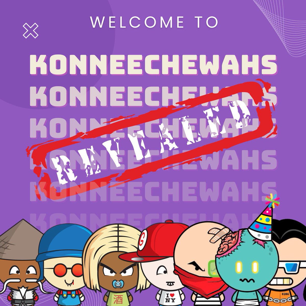 🚨REVEAL LIVE🚨

Post your favourite <a href="/KONNEECHEEWAHS/">ズの刀-刀乇乇-ᄃん乇乇-Wﾑん丂</a> tag us 🙏
let’s get to know the village and the amazing new members in it! 👀

Official link: opensea.io/collection/kon…