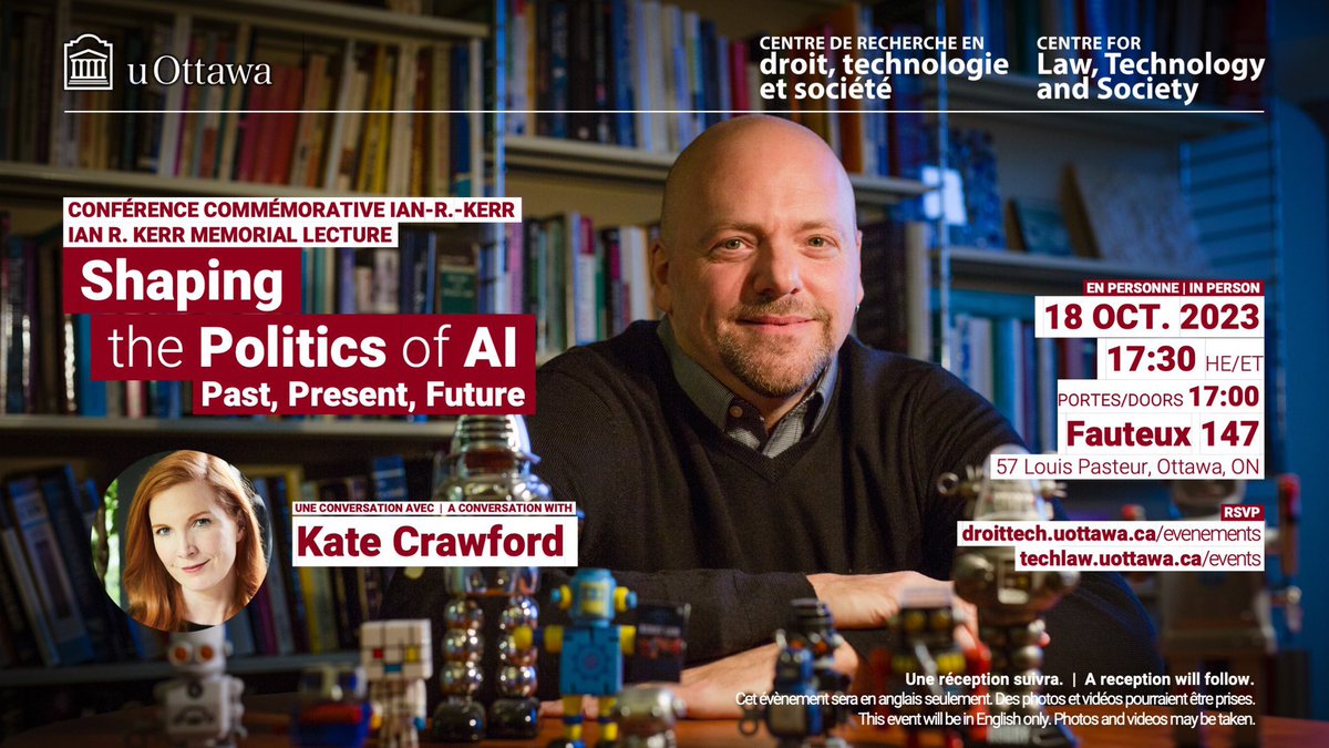 CDTSuOttawaCLTS's tweet photo. On October 18, in collaboration with @iasociete, we hosted the Inaugural Ian R. Kerr Memorial Lecture (#Kerr23) featuring Professor @KateCrawford, a leading international scholar of the social implications of artificial intelligence. https://t.co/9hGyYXXYB2