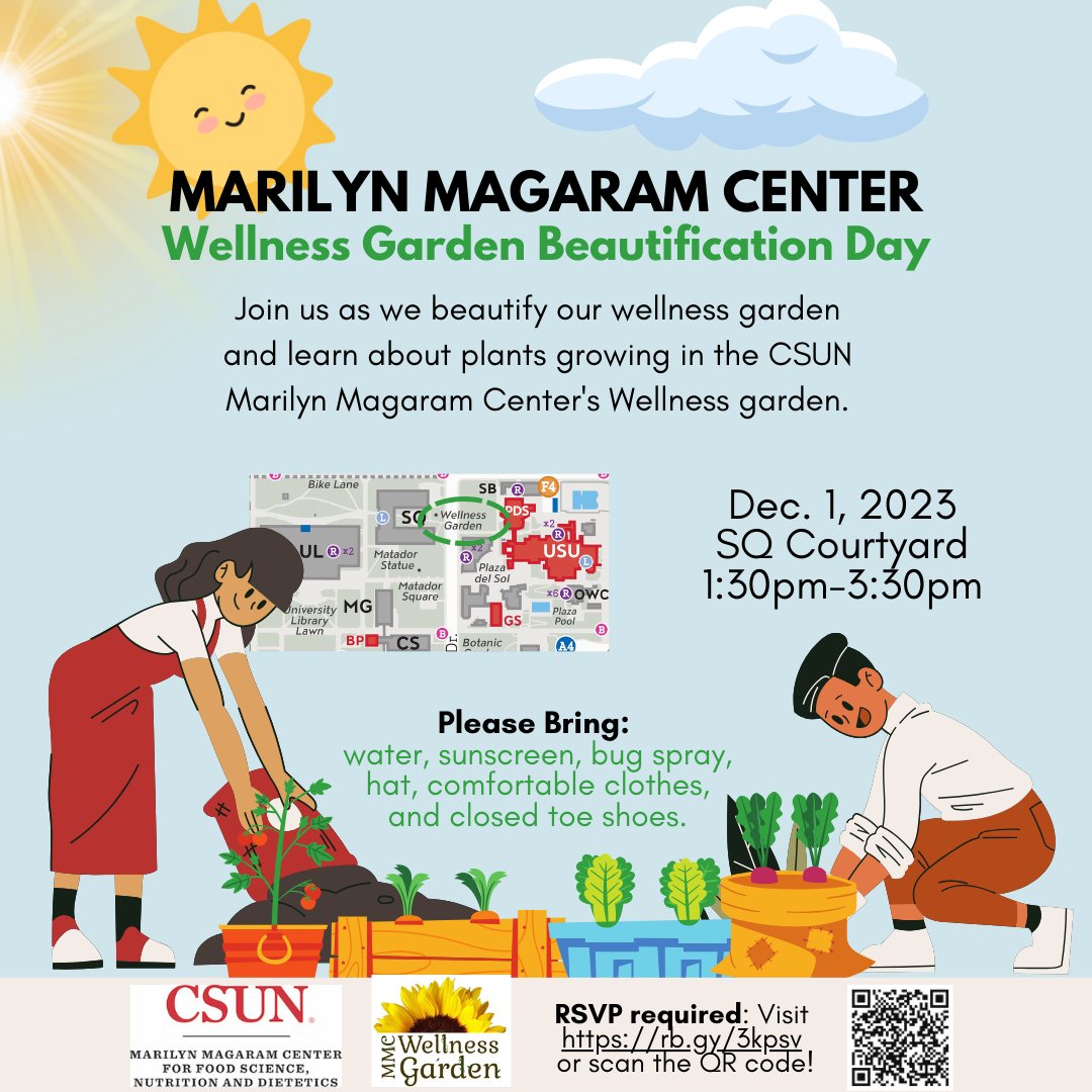 🌱🌻 Join us as we beautify our wellness garden and learn about plants growing in the CSUN Marilyn Magaram Center's Wellness Garden. Lunch will be provided.
RSVP required: Visit rb.gy/3kpsv or scan the QR code.