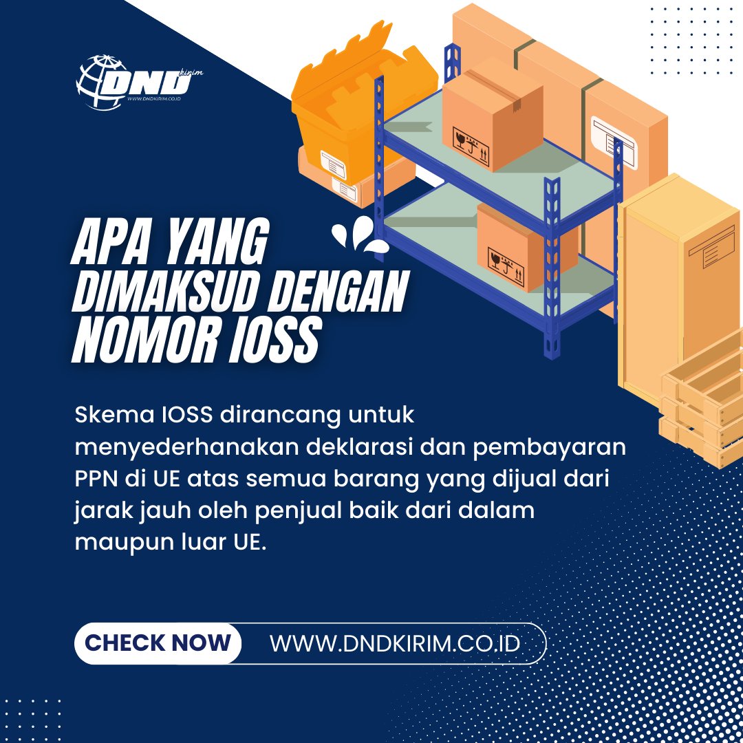 DndKirim's tweet photo. Nomor IOSS (Import One-Stop Shop) adalah sistem Uni Eropa yang memudahkan penjual dari luar UE untuk mengumpulkan, melaporkan, dan membayar Pajak Nilai Tambah (VAT) atas impor barang kecil (nilai < €150) ke negara-negara UE. https://t.co/483giUnqUz
