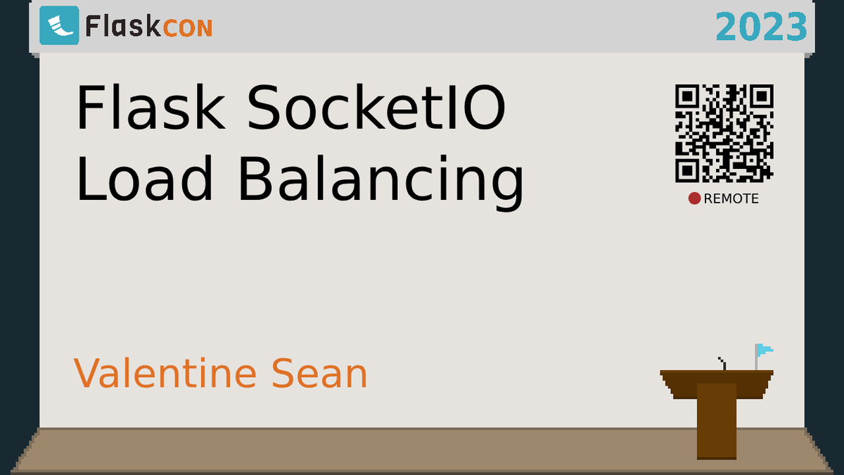 🎉 Flask SocketIO Load balancing by Valentine Sean Chanengeta #python #flaskcon #remote