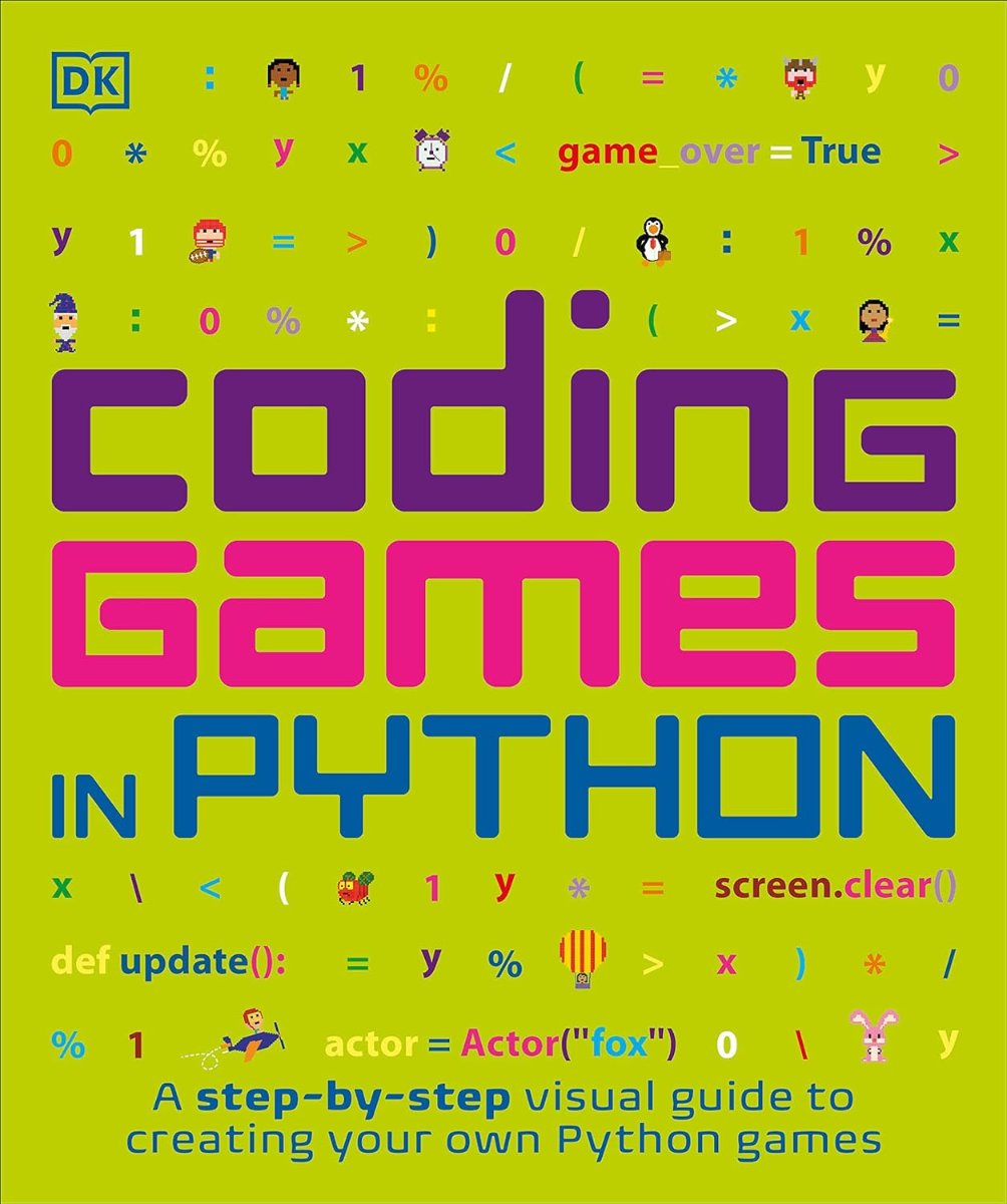 clcoding's tweet image. Coding Games in Python (DK Help Your Kids) amzn.to/3NfUIz5